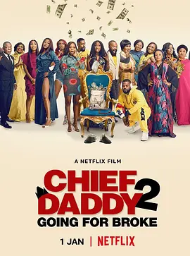 ChiefDaddy2:GoingforBroke