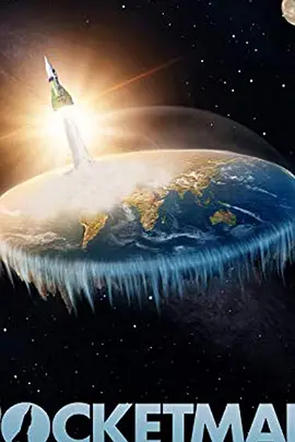RocketmanMadMike'sMissiontoProvetheFlatEarth