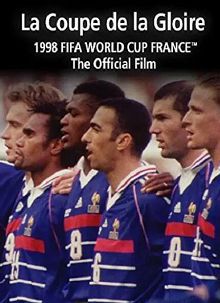 金杯与荣誉1998年世界杯官方纪录片