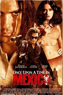 墨西哥往事OnceUponaTimeinMexico