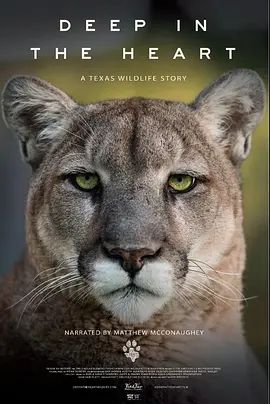 DeepintheHeart:ATexasWildlifeStory2022