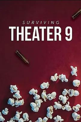 SurvivingTheater9