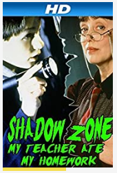 ShadowZone:MyTeacherAteMyHomework1997