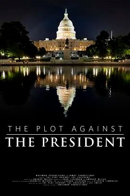 ThePlotAgainstthePresident