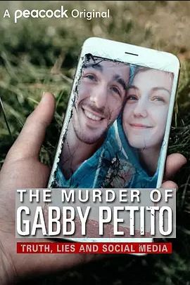 TheMurderofGabbyPetito:Truth,LiesandSocialMedia