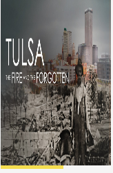 Tulsa:TheFireandtheForgotten2021
