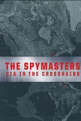 TheSpymasters:CIAintheCrosshairs2015