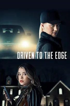 DriventotheEdge