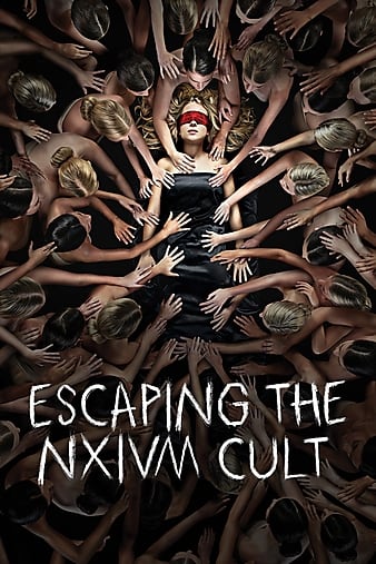 EscapingtheNXIVMCult:AMothersFighttoSaveHerDaughter