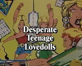 DesperateTeenageLovedolls