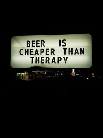 BeerIsCheaperThanTherapy