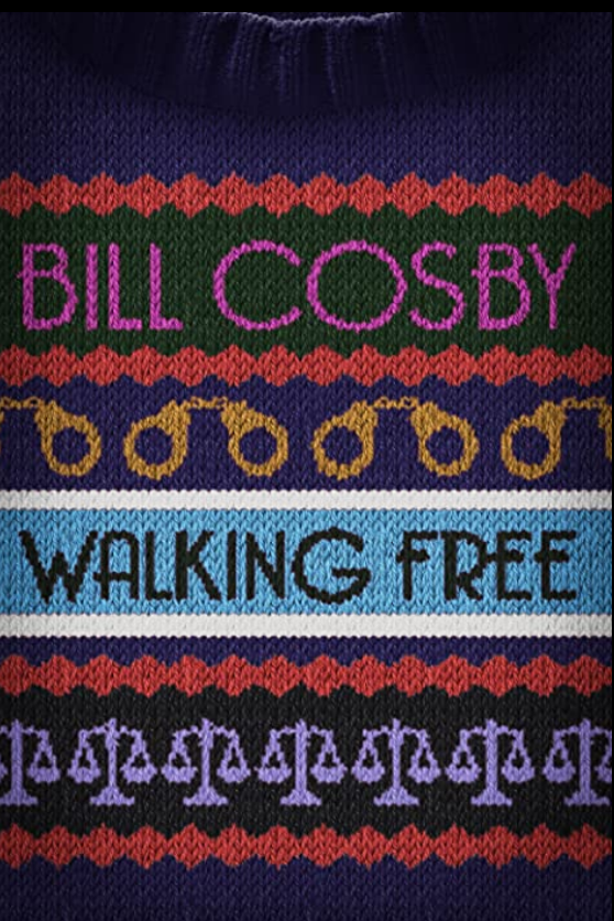 BillCosby_WalkingFree2022
