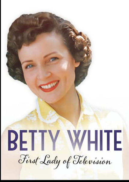 BettyWhiteFirstLadyofTelevision2018
