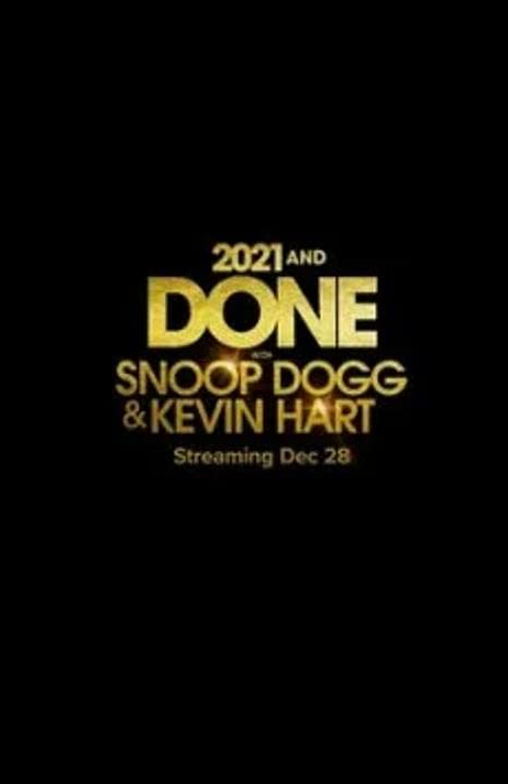 2021andDonewithSnoopDoggKevinHart