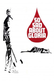 SoSadAboutGloria