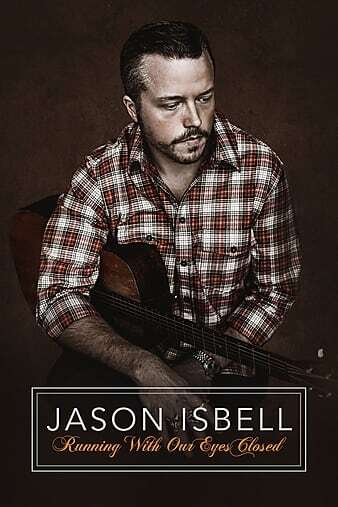 JasonIsbell:RunningwithOurEyesClosed2023