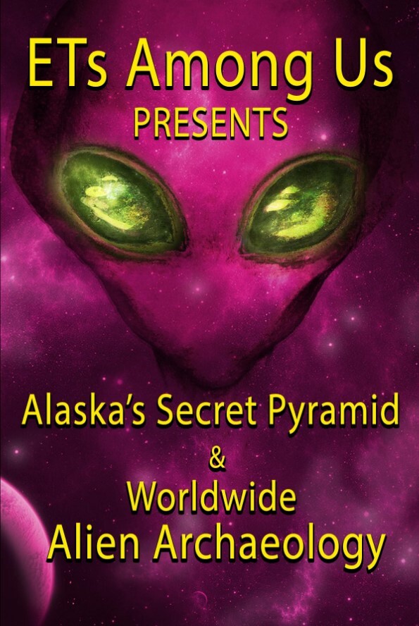 我们身边的外星人呈现阿拉斯加的秘密金字塔和全球外星考古学