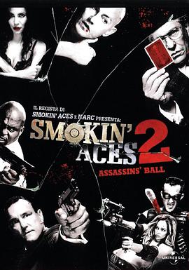 五路追杀令2刺客舞会Smokin&amp;#039;Aces2:Assassins&amp;#039;Ball